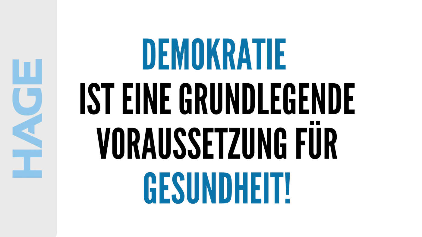 Demokratie ist eine grundlegende Voraussetzung für Gesundheit - HAGE Statement 08-2024